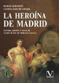 la heroina de madrid