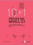 (cat). 10+1 proves de nivell c1.exercis segons model dpl