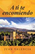 ibd a ti te encomiendo