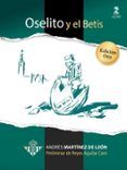 oselito y el betis edicion oro