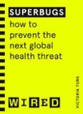 superbugs wired guides