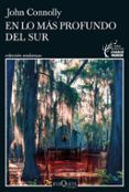 en lo mas profundo del sur