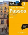 passos 3 llibre de classe nivell intermedi 3 edicio 2017