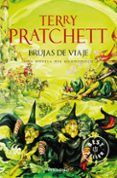 brujas de viaje (mundodisco 12 / las brujas 3)