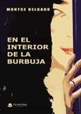 en el interior de la burbuja
