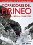 corredores del pirineo carnaca-nuria-ulldeter 164 itinerarios d e hi
