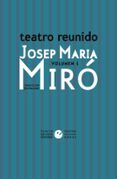 teatro reunido de josep maria miro vol 1