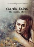 camila guidu. un espiritu libre