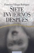 siete inviernos despues