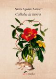 callaba la tierra