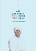 asi que pasen cinco anos