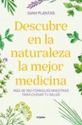 descubre en la naturaleza la mejor medicina