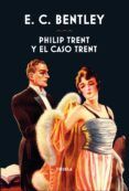 philip trent y el caso trent serie philip trent 2