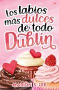 los labios mas dulces de todo dublin