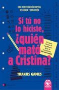 ¿Quién mató a Cristina?