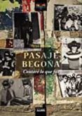 pasaje begoña. contare lo que fui
