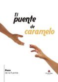 el puente de caramelo