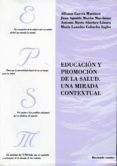 educacion y promocion de la salud: una mirada contextual