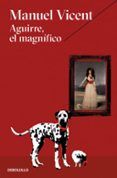 aguirre el magnifico