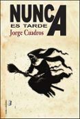 Nunca es tarde