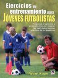 ejercicios de entrenamiento para jovenes futbolistas: programas p rogr