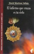 el infierno que cruzas es tu cielo