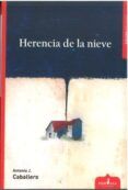 herencia de la nieve