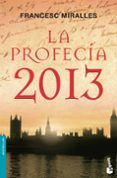 la profecia 2013