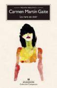 lo raro es vivir