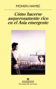 Cómo hacerse asquerosamente rico en el Asia emergente