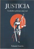 justicia un thriller policiaco muy real