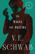 una magia mas oscura colores de la magia vol 1