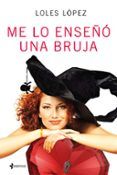 me lo enseno una bruja