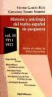 historia y antologia del teatro espanol de posguerra iii 1951-19 55