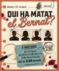qui ha matat el bernatr