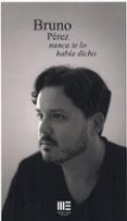 nunca te lo había dicho