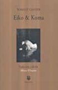 eiko & koma y otros poemas
