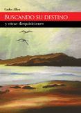 buscando su destino y otras disquisiciones