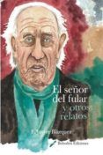 el senor del foulard y otros relatos