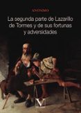 la segunda parte de lazarillo de tormes y de sus fortunas y adversidades