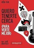 quiero tenerte cerca para verte mejor