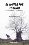 el nansa fue testigo