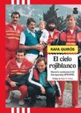 el cielo rojiblanco memoria sentimental del eurosporting 1977-1992