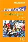 civilisation en dialogues (incluye cd)
