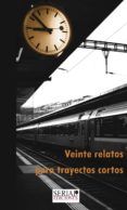 veinte relatos para trayectos cortos