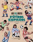 guia poco practica del futbol espanol