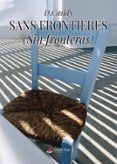 Sans frontières (Sin fronteras)