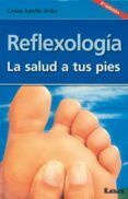 reflexologia: la salud a tus pies