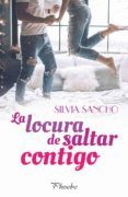 la locura de saltar contigo
