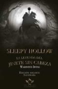 sleepy hollow la leyenda del jinete sin cabeza ed gigante ilustrada